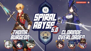 Spiral Abyss 5.0 - C5 Thoma Burgeon X C0 Clorinde | Floor 12 Full Star