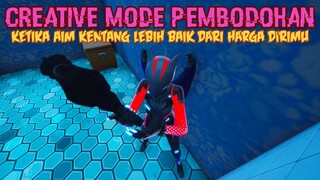 🎦(PREMIERE)🍿 CREATIVE MODE PEMBODOHAN - DUEL AIM KENTANG GORENG