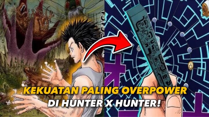 TERLALU OP!! KEKUATAN INI DISEMBUNYIKAN DI HUNTER X HUNTER!