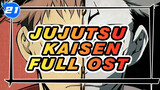 [Jujutsu Kaisen] Full OST_21