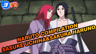 Naruto|[Sasuke Uchiha&Sakura Haruno]Scenes Compilation 4_3