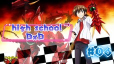 EP - 06 Sekolah Menengah Atas DxD ( indo sub )