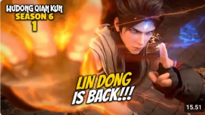 WU DONG QIAN KUN S6 EPS 1 - LINDONG IS BACK