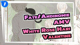 White Rose - Hari Valentine AMV yang Digambar Sendiri | Fate/Andinomie_1