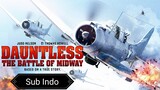 Dauntless : The Battle Of MidWay (2019) [Sub Indo]