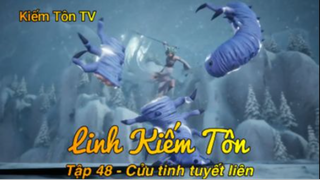 Linh Kiếm Tôn Tập 48 - Cửu tinh tuyết liên