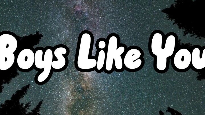 Boys Like You - ITZY (Lyrics)