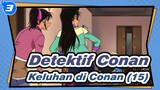Detektif Conan | Tonton dan Tertawalah! Keluhan di Conan (15)_3