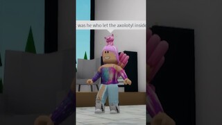 There is a axolotl in my house! 😱 #shorts #roblox