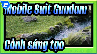 [Mobile Suit Gundam] Cảnh sáng tạo_2