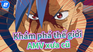 [Khám phá thế giới] Anime phong cách xưa cũ-Hoành tráng AMV_2