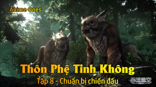 Thôn Phệ Tinh Không Tập 8 - Chuẩn bị chiến đấu