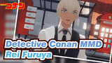 [Detective Conan MMD] Rei Furuya's ONE OFF MIND (Donglv Style)