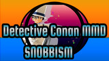 [Detective Conan MMD] SNOBBISM (Kid＋α)