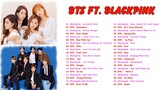 BTS & Blackpink Full Playlist (2020) HD 🎥