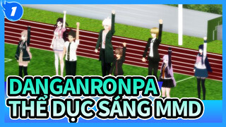 Thể dục buổi sáng cùng 8 nhân vật| Danganronpa: Học Viện Hi Vọng MMD_1