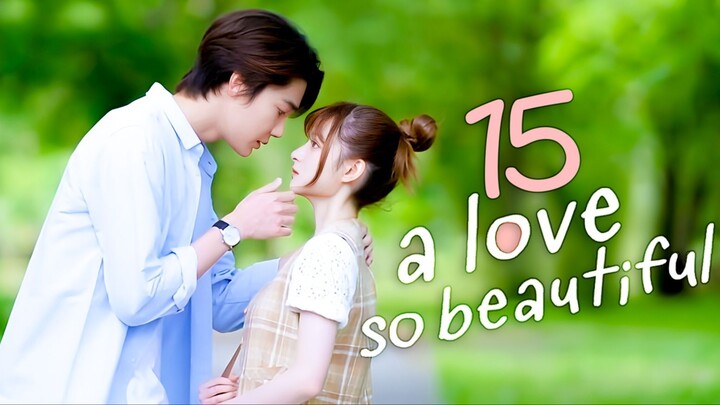 A Love So Beautiful (Thai) Episode 15