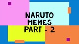 Naruto /Boruto memes part - 2