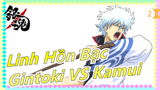 [Linh Hồn Bạc MAD] Sakata Gintoki VS Kamui / WARRIOR_B