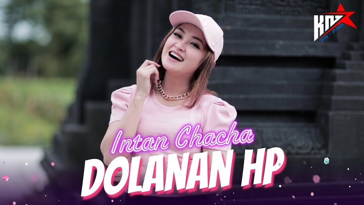 Intan chacha - Dolanan hp (OFFICIAL VIDEO)