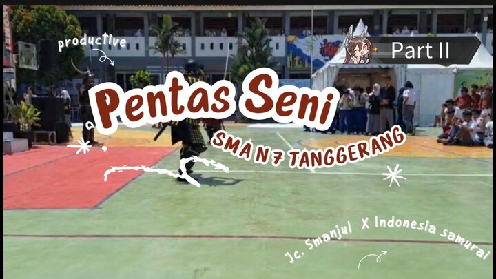 Pentas Seni SMA N 7 Tanggerang part II