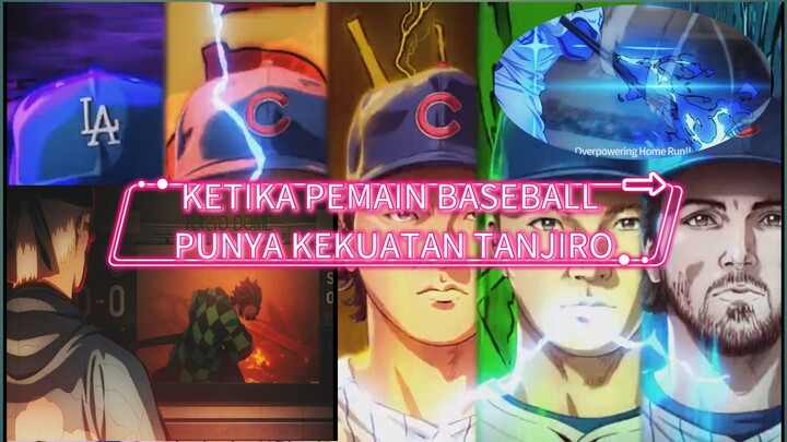 KETIKA PEMAIN BASEBALL PUNYA KEKUATAN TANJIRO || MLB X DEMON SLAYER