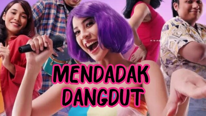 MENDADAK DANGDUT | FILM BIOSKOP INDONESIA