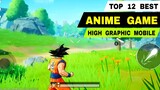 Top 12 Best Upcoming ANIME GAMES mobile | New releases Anime Game RPG MMORPG High Graphics mobile