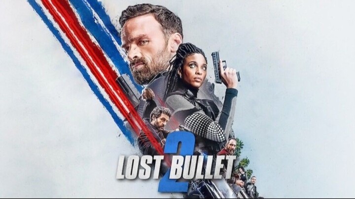Lost Bullet 2 (2022) - SUB INDO