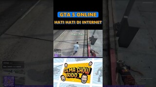 Hati-HATI..DI INTERNET 😂 #gta5 #fyp #foryou #ngakak