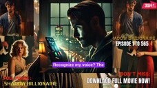 Shadow Billionaire Episode 1 | Full Episode