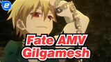 Fate AMV
Gilgamesh_2