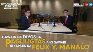 Gawain ng Diyos sa Pagliligtas ang Gawain ni Kapatid na Felix Y. Manalo(