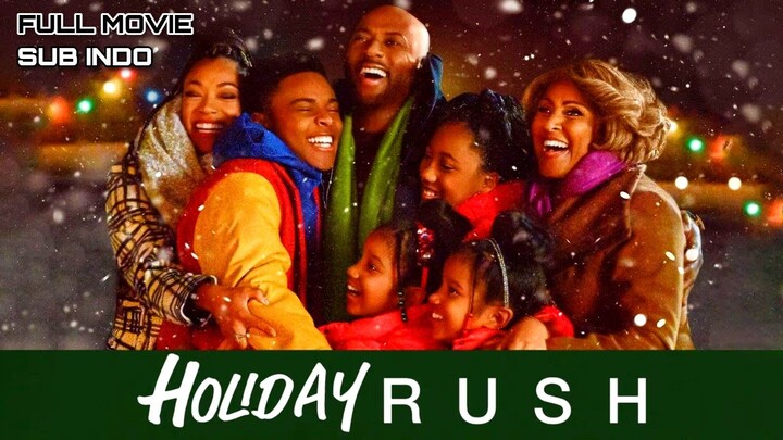 HOLIDAY RUSH 2019 SUB INDO