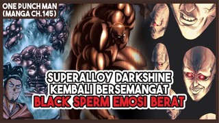 (Manga OPM 145) | Black Sperm Dibuat EMOSI dengan Sikap yang Superalloy Darkshine Perbuat!!!