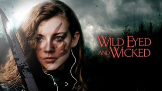 Wild Eyed and Wicked (2024) - SUB INDO