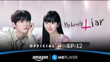 My Lovely Liar Season-01 (Episode-12) Hindi Dubbed / Korean Drama