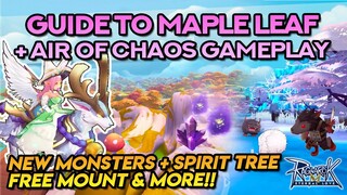 GUIDE TO MAPLE LEAF FARAMITA + AIR OF CHAOS ~ New Monsters, Spirit Tree, Free Mount & More!!