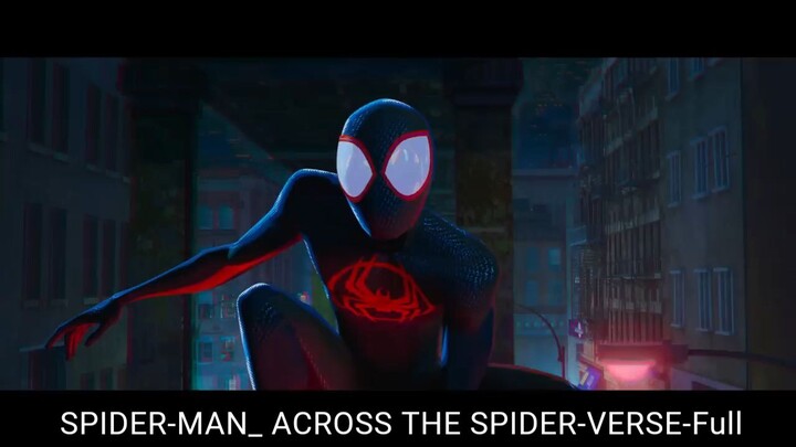 Spider-Man: across the Spider Verse 2023 - Watch full HD movie link in discription