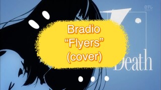 Bradio - Flyers (cover by Nay)