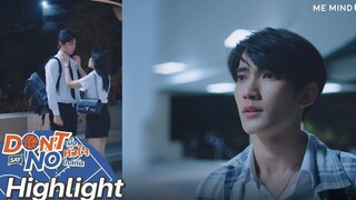 เกิดอะไรขึ้น ที่เห็นมันไม่จริงใช่ไหม Highlight Don’t Say No The Series 8 ตค 64 one31