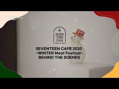 [MAKING]SEVENTEEN CAFE 2020 ～WINTER Meat Festival～ BEHIND THE SCENES