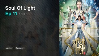 Soul Of Light Episode 11 Subtitle Indonesia
