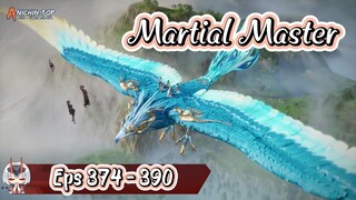 Martial Master | 374 - 390 Sub Indo