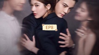 Love's Ambition ep8 (Engsub)