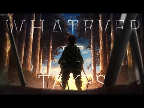 Anime Mix「AMV」~ Whatever It Takes
