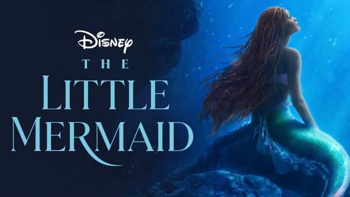 FILM : the little mermaid (2023) - Dihujat Habis-Habisan, Tapi Benarkah Jelek?