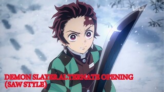 Demon Slayer: Mugen Train Alternate Opening (Saw Style)