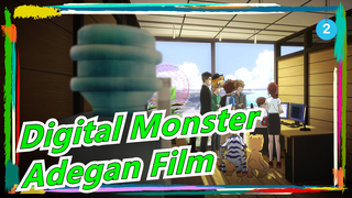 [Digital Monster] Adegan 3 Film_2