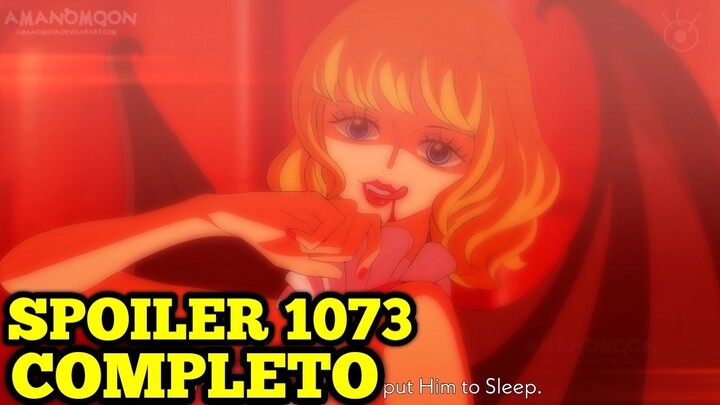 One Piece SPOILER 1073: COMPLETO, Capitulo Epico!!